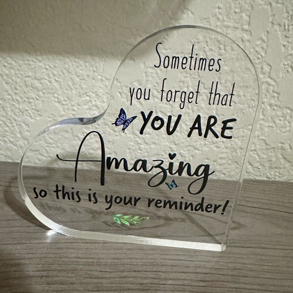 Heart-Shaped Acrylic Sign with Inspirational Quote